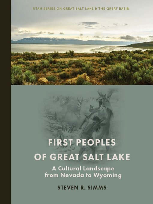 Title details for First Peoples of Great Salt Lake by Steven R Simms - Available